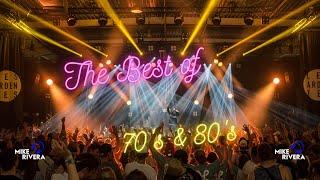 The Best of 70's & 80's -  DJ Mike Rivera