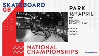 LIVE | Skateboard GB National Championships 2023 - Skateboard Park Final