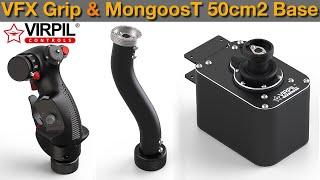 Product Review: VIRPIL MongoosT-50CM2 Base, VFX Grip & Curved Extension