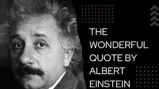 The wonderful quote by "Albert Einstein "||#upsc ||#viral ||@Phenomenal Quotes....