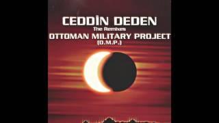 Ottoman Military Project - Ceddin Deden (Radio 2000 Mix)