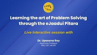 Learning the art of Problem Solving through the eJaadui Pitara