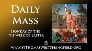 Daily Mass Monday, June 2, 2025