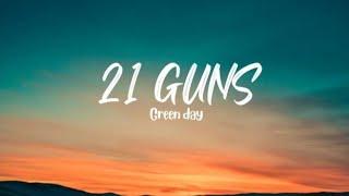 Green day-  21 Guns (lyrics)