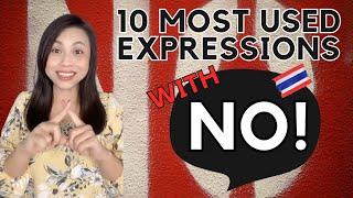 10 Most Common Expressions with NO! #LetsLearnThaiWithKanitsa #NativeThaiLanguageTeacher