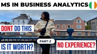 Don't Choose Master in Business Analytics Ireland before watching this|Think twice! @livingalittle