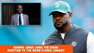 Bomani Jones Joins the Show | Brian Flores Lawsuit REACTION | The Dan LeBatard Show with Stugotz