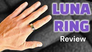 LUNA RING Review | Is it the Best Health Tracker of 2025?