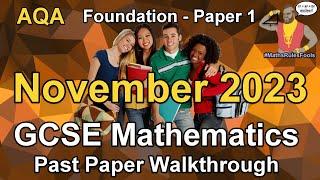 AQA GCSE Maths November 2023 Paper 1 Foundation Tier Past Paper Walkthrough