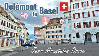 Delémont to Basel Switzerland  Relaxing Jura Mountains Drive [4K]