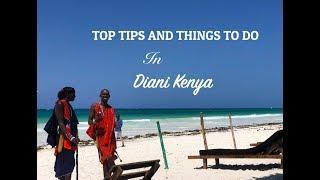 TOP TIPS AND THINGS TO DO IN DIANI KENYA