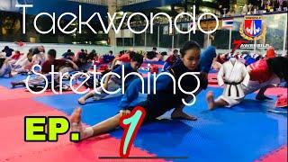 Stretching  EP.1  #taekwondo #taekwondotraining #taweesilp_taekwondo_thailand