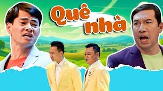 Phim hài VTV - QUÊ NHÀ - Hài Xuân Bắc, Tự Long, Quang Thắng - Hài Việt Nam hay nhất 2024