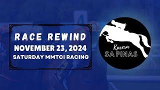 MMTCI RACE REWIND | NOVEMBER 23, 2024 | SATURDAY MMTCI RACING | Karera Sa Pinas