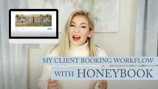 My Client Booking Workflow with Honeybook