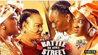 BATTLE ON THE BUKA STREET full-movie Starring Funke Akindele , Mercy Johnson, Bimbo Ademoye