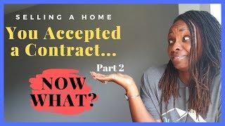 Selling a Home in Georgia - Next Steps AFTER You've Accepted a Contract  -  Part 2