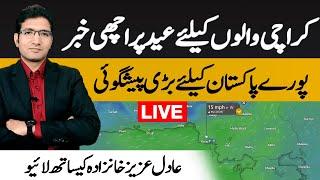 Important Weather prediction by Adil Aziz Khanzada - 29 May 2025