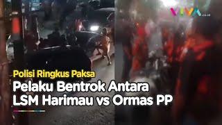 Bentrok LSM Harimau Vs Ormas Pemuda Pancasila, Polisi Angkut Pelaku