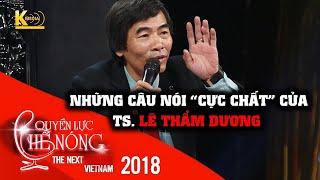 TS LÊ THẨM DƯƠNG - QUYỀN LỰC GHẾ NÓNG:  P.CUỐI