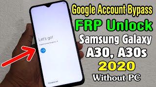 Samsung Galaxy A30s (SM A307)/ A30 (SM A305) FRP Unlock or Google Account Bypass || Without PC