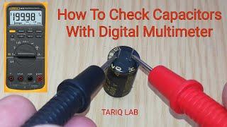 How To Check Capacitor With Digital Multimeter | Capacitor Testing