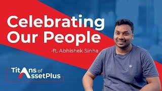 Titans of AssetPlus: Celebrating Our People