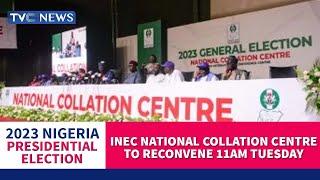 BREAKING: INEC National Collation Centre To Reconvene 11Am Tuesday