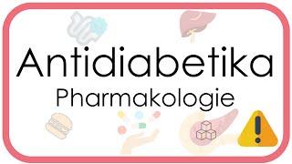 Antidiabetika - Pharmakologie - Diabetes Therapie  (Metformin, SGLT2-Inhibitoren, DPP4-Inhib, GLP1)