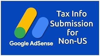 How to Submit Tax Info in AdSense for Non-US Creators (Tutorial)