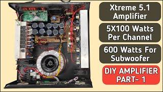 Making Xtreme 5.1 Complete Amplifier Part - 1/3 || DIY || 1100w || Hindi || Indian Xtreme Audio