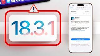 iOS 18.3.1 - Actualización Importante!