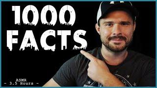 1000 Random Facts | Soft-Spoken ASMR | 3.5 Hours