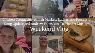 Weekend Vlog! Art Museum with Andrew, Church, Chicken Croquettes....Odd Weekend!