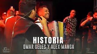 Historia - Omar Geles &  Alex Manga