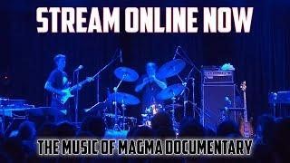 The Music of Magma Documentary | Now Streaming Online | Trailer #1