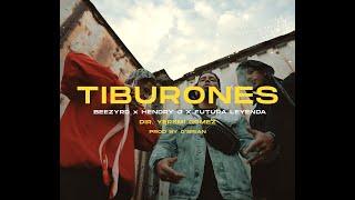 Beezyrd - TIBURONES ft Hendry J X Futura Leyenda