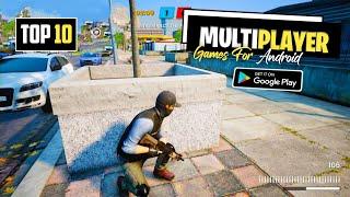 Top 10 Online Multiplayer Games For Android | Multiplayer Games Play With Friends