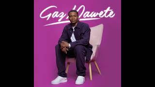 Gaz mawete feat ya levis (audio officiel)