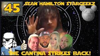 Episode 45 | Sean Hamilton | StarGeekz