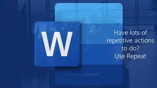 WORD: Use Repeat To Make Repetitive Processes Quicker