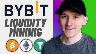 Bybit Liquidity Mining Tutorial (What is Liquidity Mining?)