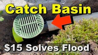 $15 Dollar Catch Basin, Solves Flooded Patio - How to Fix Flooding Patio