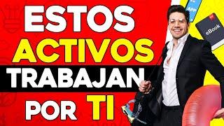 19 ACTIVOS QUE TRABAJAN POR TI | Activos que Generan Ingresos Pasivos