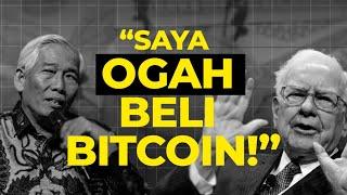 WARREN BUFFETT & LO KHENG HONG: "Saya TIDAK MUNGKIN akan beli BITCOIN!"