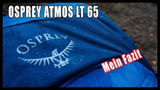 Mein neuer Trekkingrucksack | Osprey ATMOS LT 65