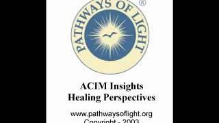 ACIM Insights - Lesson 123 - Pathways of Light