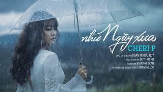 Như Ngày Xưa [Official Audio] - Cheri P #NhuNgayXua