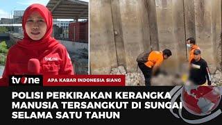 Warga Surabaya Digegerkan Temuan 2 Kerangka Manusia Misterius di Sungai | AKIS tvOne