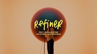 Refiner | Maverick City Music feat. Mara Justine  (Official Music Video)